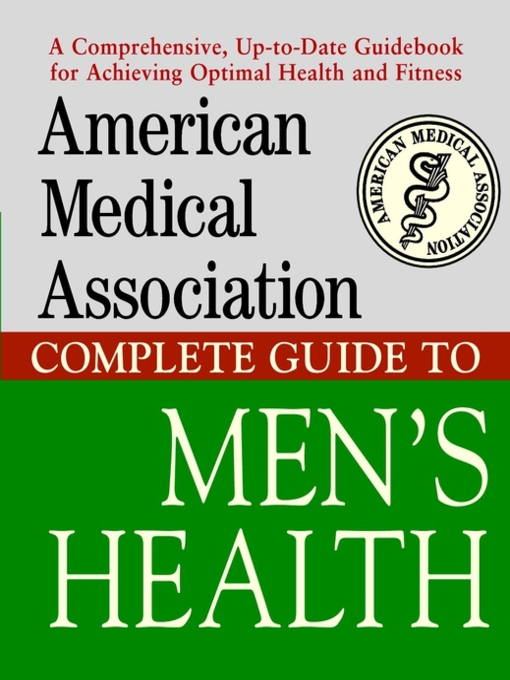 Title details for American Medical Association Complete Guide to Men's Health by Wiley - Available